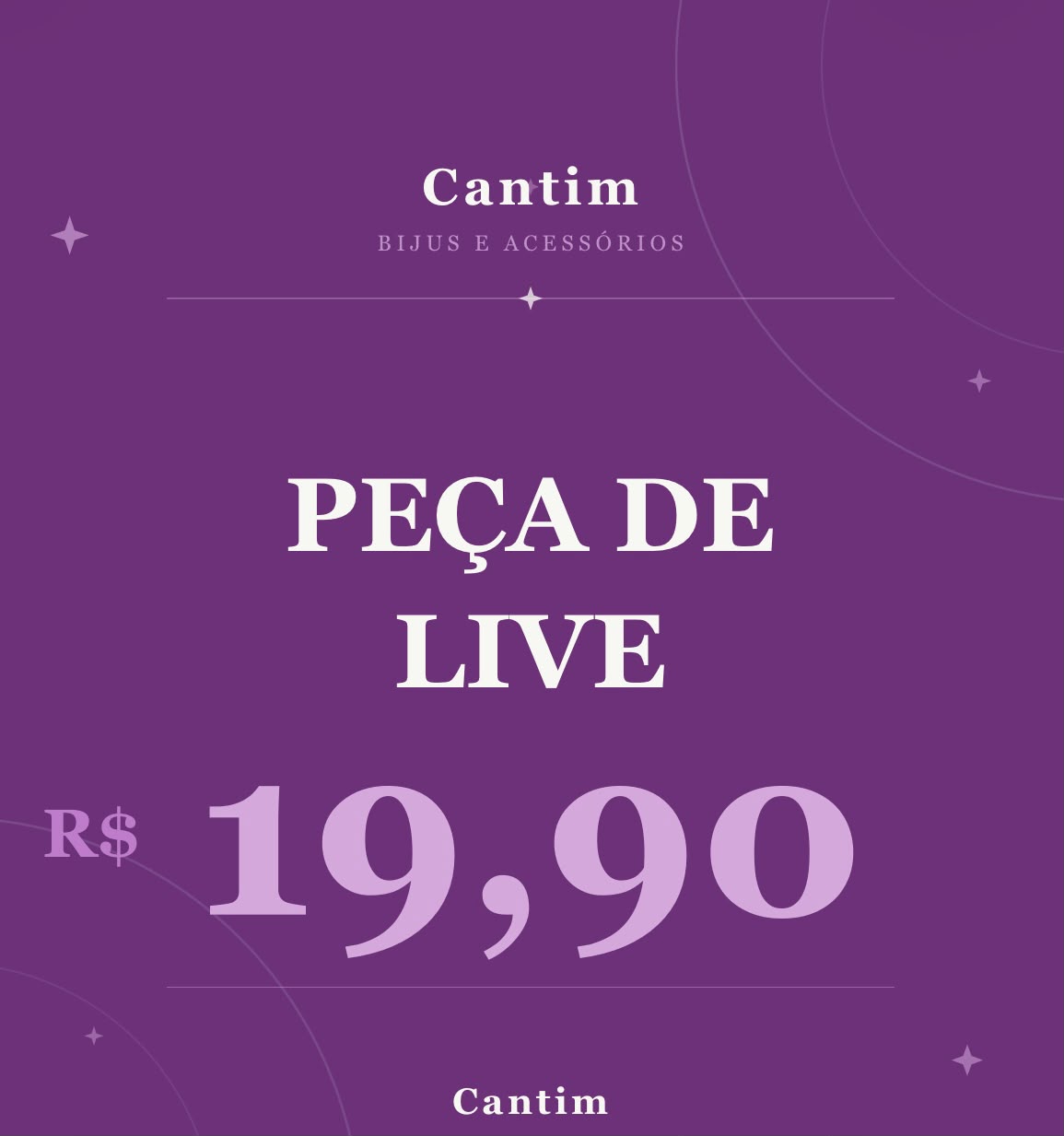 Acessório Feminino Cantim Coleção Especial - Peça Selecionada de Live 19,90