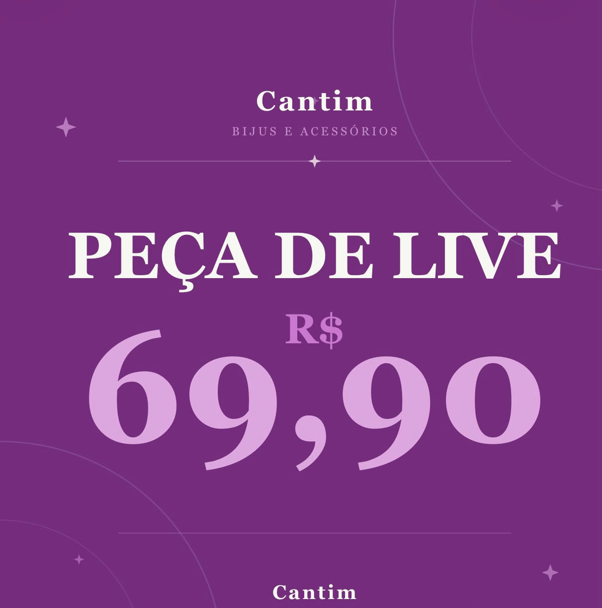 Acessório Feminino Cantim Coleção Especial - Peça Selecionada de Live 69,90
